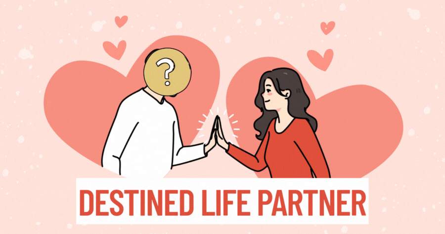 Who Is Your Destined Life Partner?